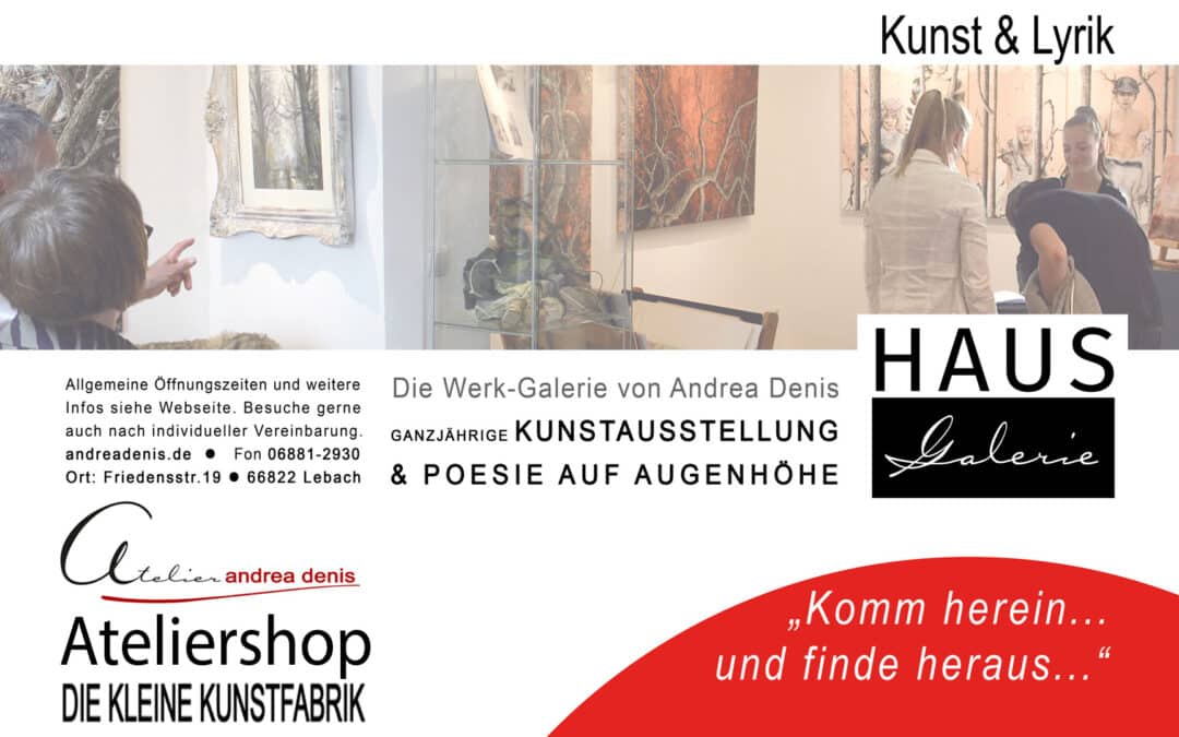 Allgemeine Besucherzeit & Kunst-Treff – Offenes Atelier, HausGALERIE und Ateliershop