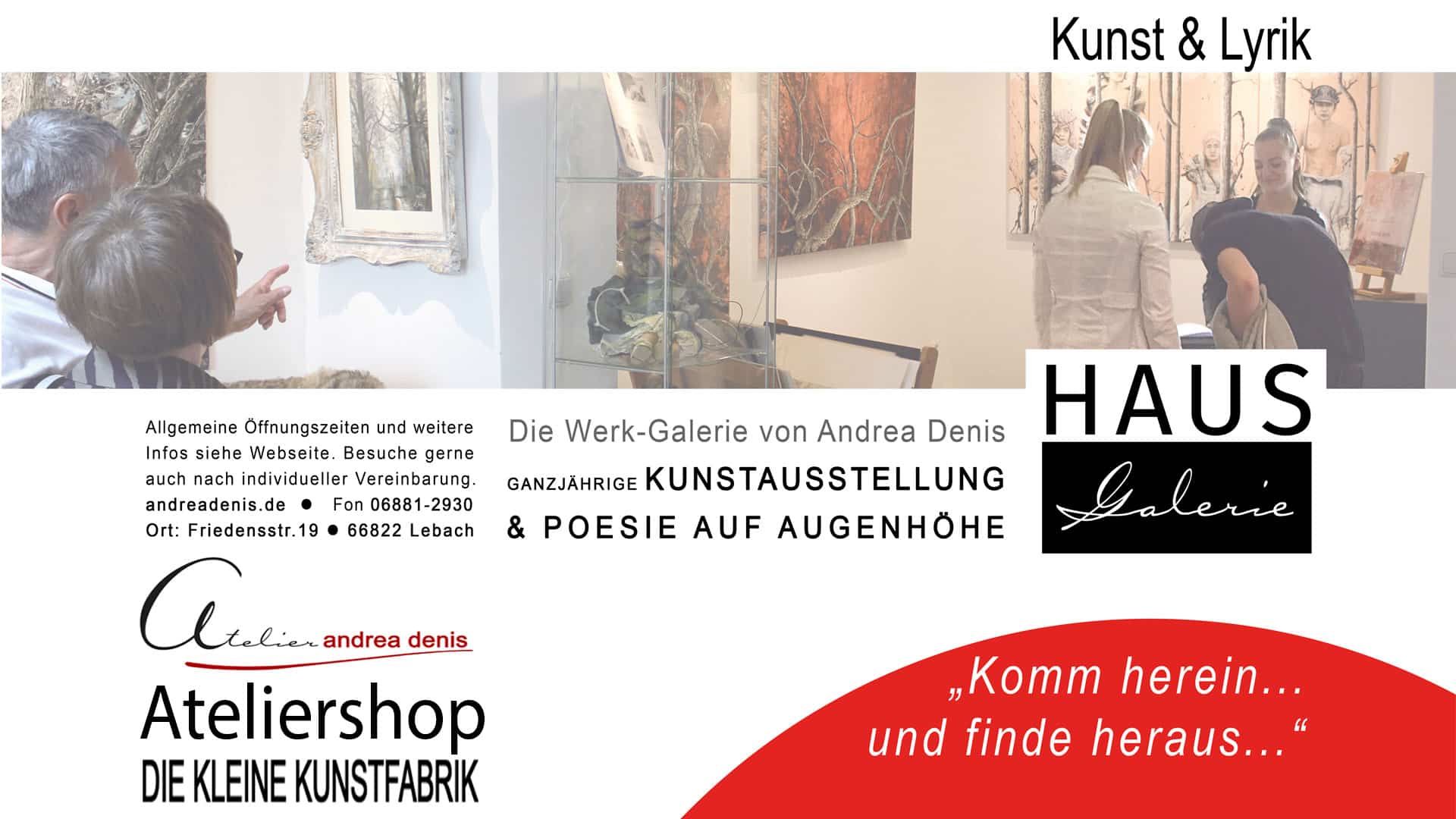 Besucherzeiten Kunstausstellung Galerie und Offenes Atelier mit Ateliershop - Kunstreff